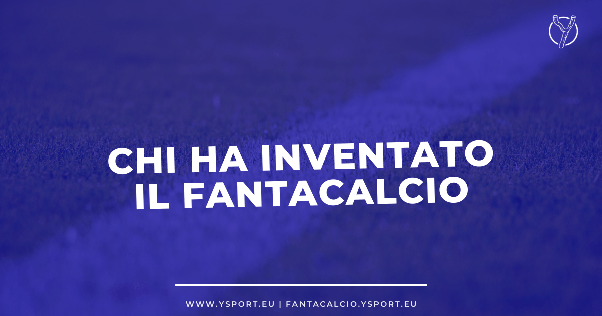 Chi ha inventato il fantacalcio