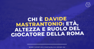 Chi è Davide Mastrantonio: Wiki, Età, Altezza del Giocatore della Roma