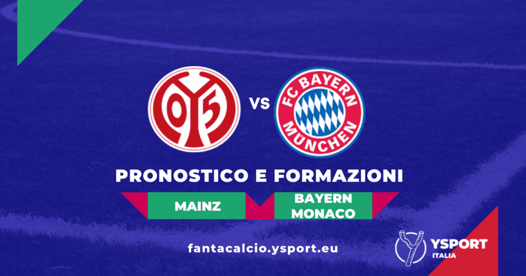 Mainz-Bayern Monaco: Pronostico e Formazioni (Bundesliga 2021-22)