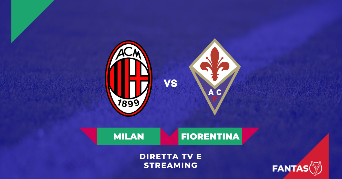 Milan-Fiorentina streaming gratis online diretta tv link live risultato tempo reale radio DAZN Telegram