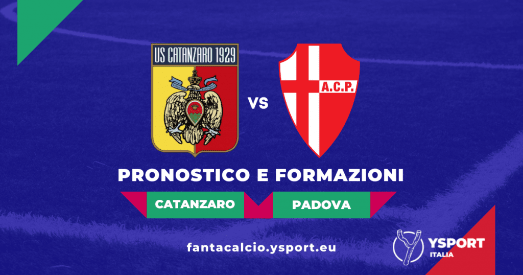 Catanzaro-Padova: Pronostico, Formazioni e Quote (Playoff Serie C 2022)