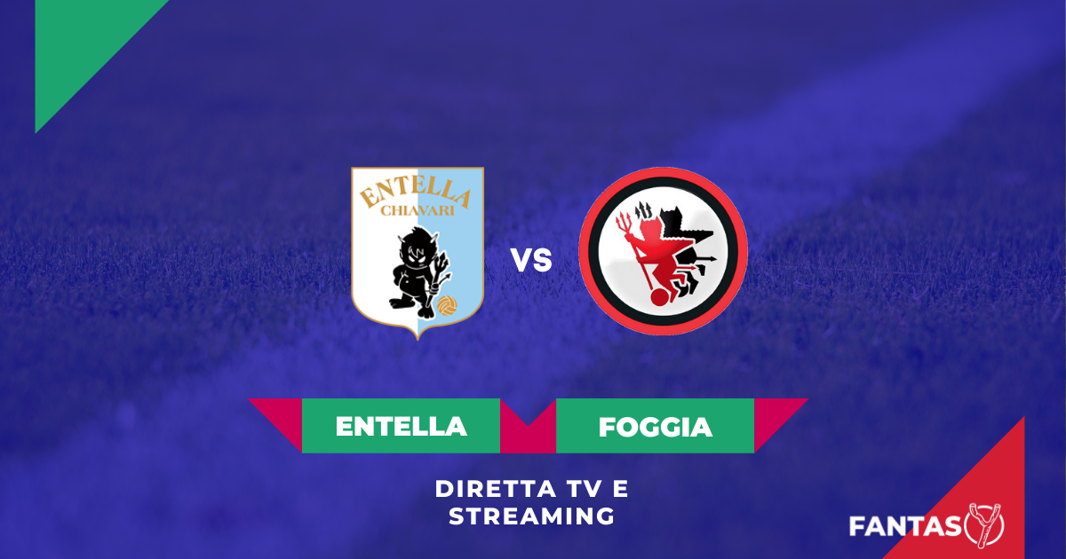 Entella-Foggia Streaming Gratis e Diretta Tv (Playoff Serie C 2021-22)