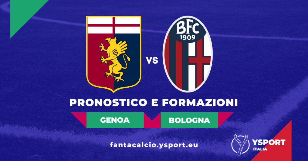 Genoa-Bologna: Probabili Formazioni Fantacalcio e Pronostico (38a Giornata Serie A 2021-22)
