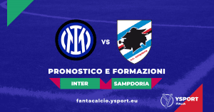 Inter-Sampdoria: Probabili Formazioni Fantacalcio e Pronostico (38a Giornata Serie A 2021-22)