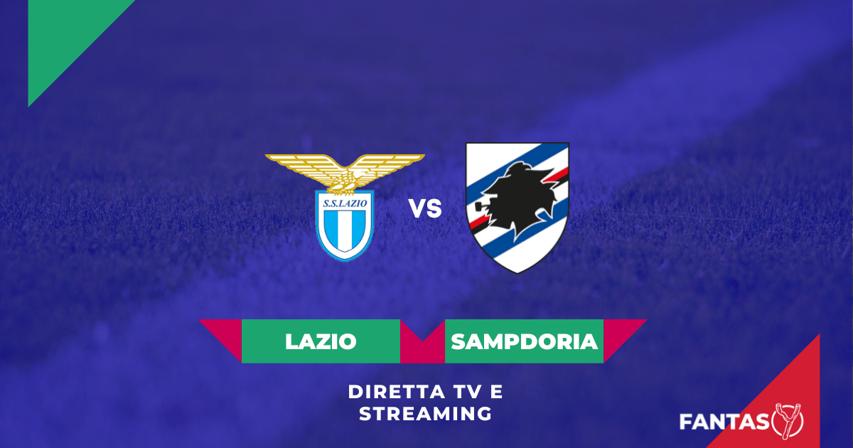 Lazio-Sampdoria Streaming Gratis e Diretta Tv (Serie A 2021-22)