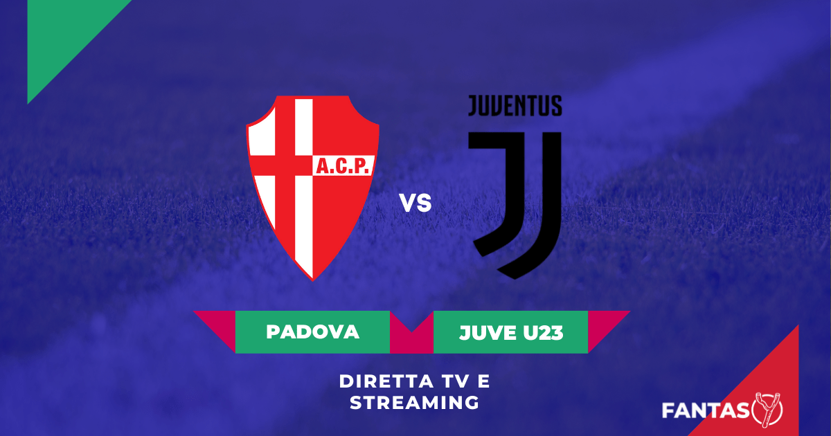 Padova-Juve U23 Streaming Gratis e Diretta Tv (Playoff Serie C 2021-22)