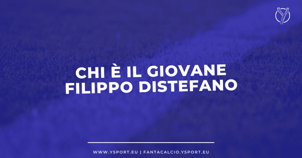 Filippo Distefano Fiorentina chi è, Wikipedia, Età, Ruolo, Caratteristiche, Origini, Instagram. Cosa fare al Fantacalcio con Tahirovic