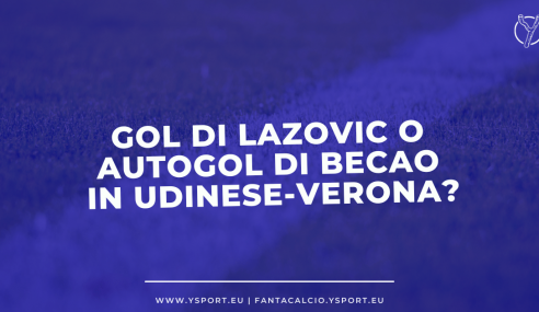 Fantacalcio, gol di Lazovic o autogol di Becao in Udinese-Verona?