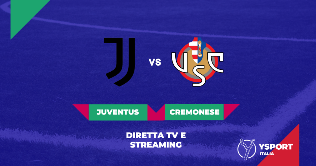 Juventus-Cremonese Streaming Gratis Online Link per vedere la partita in Diretta Tv Serie A 2022-23