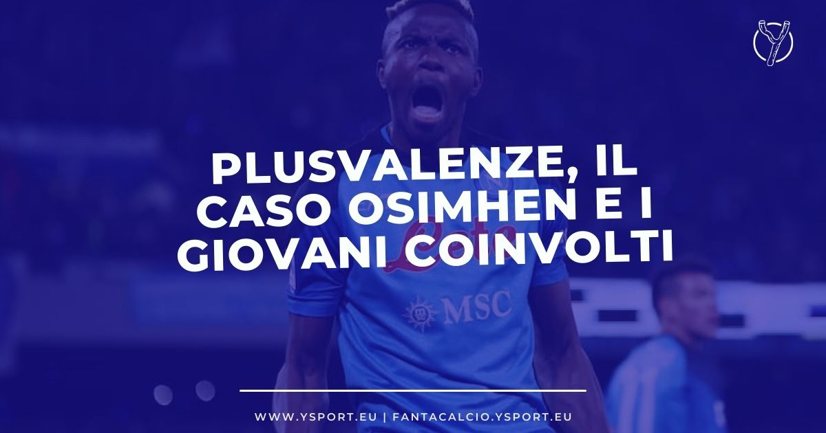 Dove giocano oggi Palmieri, Manzi e Liguori i giovani dell'affare Osimhen